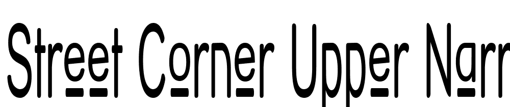 Street-Corner-Upper-Narrower font family download free