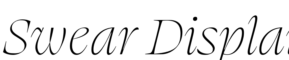 Swear-Display-Thin-Italic font family download free