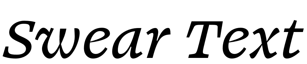Swear-Text-Medium-Italic font family download free