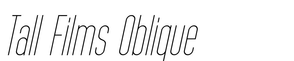 Tall-Films-Oblique font family download free