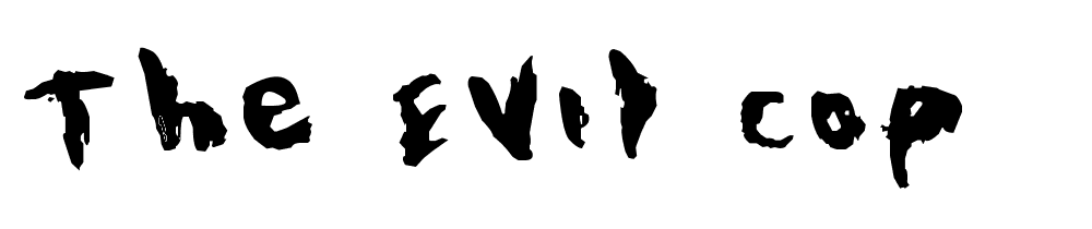 The Evil Cop font family download free