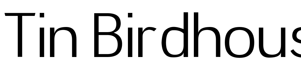 Tin-Birdhouse font family download free