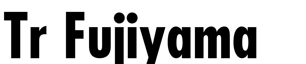 tr-fujiyama font family download free