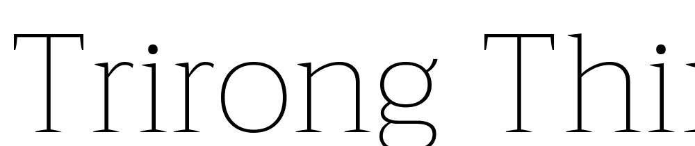 Trirong-Thin font family download free