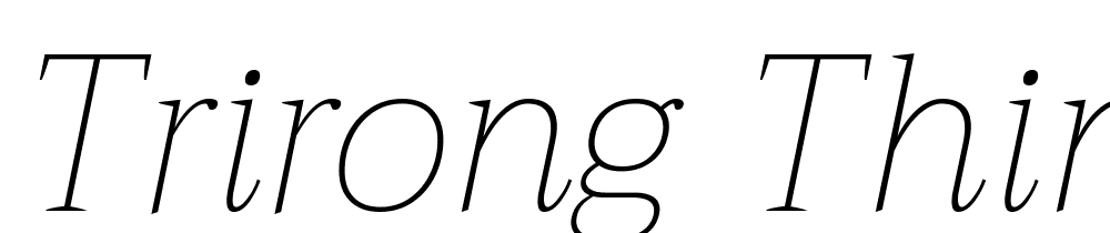 Trirong-Thin-Italic font family download free