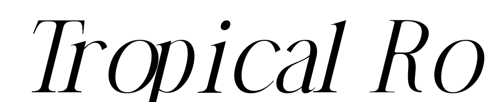 TROPICAL-ROTHELA-Italic font family download free