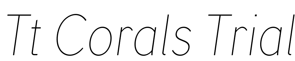 TT-Corals-Trial-Thin-Italic font family download free