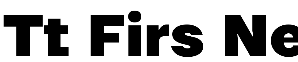 TT-Firs-Neue-Trl-ExtraBold font family download free