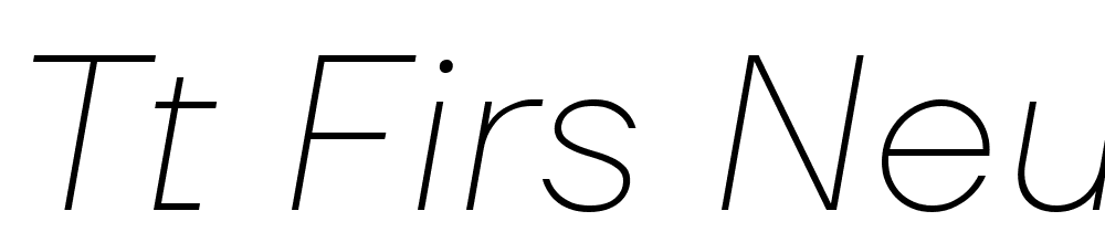 TT-Firs-Neue-Trl-Thin-It font family download free