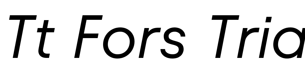 TT-Fors-Trial-Italic font family download free