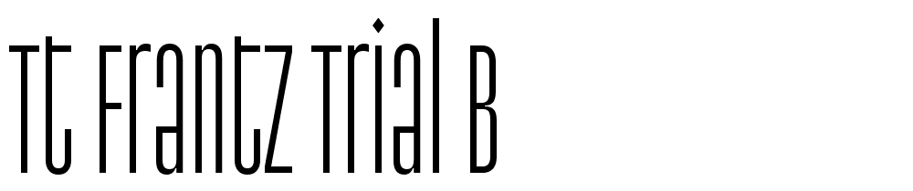 TT-Frantz-Trial-B font family download free