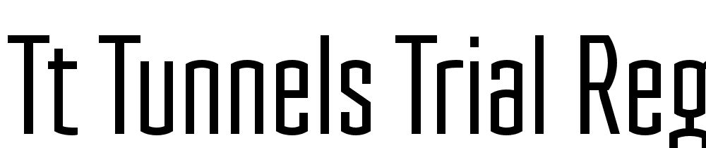 TT-Tunnels-Trial-Regular font family download free