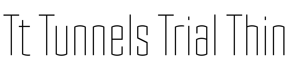 TT-Tunnels-Trial-Thin font family download free