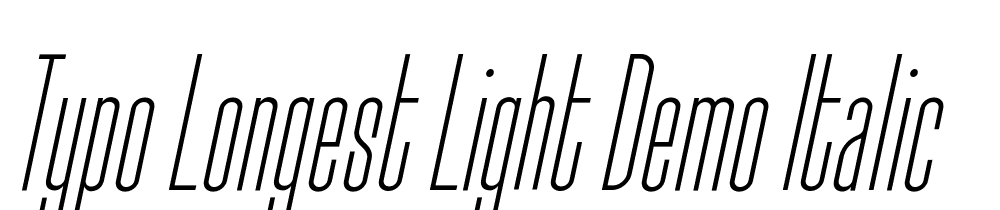 Typo-Longest-Light-Demo-Italic font family download free