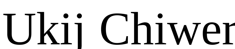 ukij-chiwer-kesme font family download free