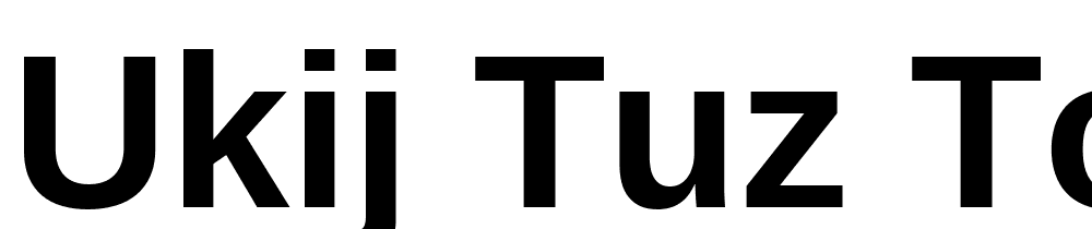 UKIJ-Tuz-Tom font family download free