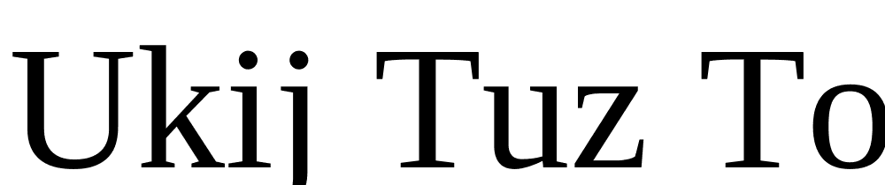 UKIJ-Tuz-Tor font family download free