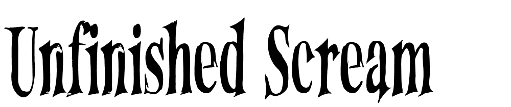 Unfinished-Scream font family download free