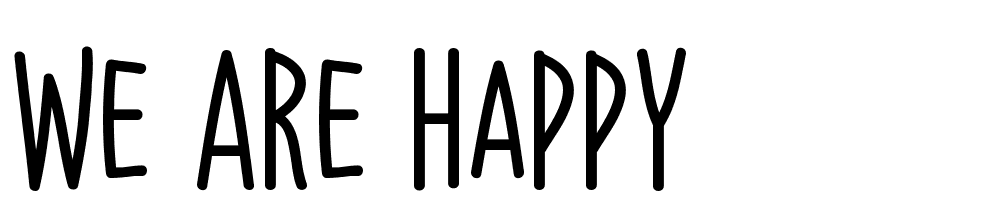 We Are Happy font family download free