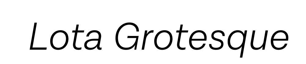 Lota Grotesque