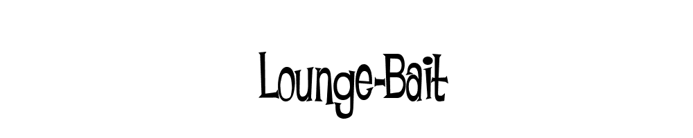 Lounge-Bait