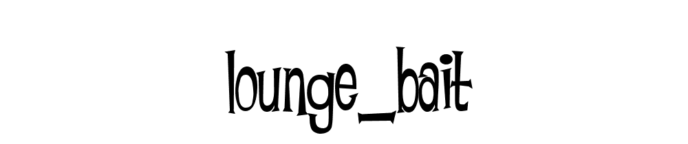 Lounge_bait