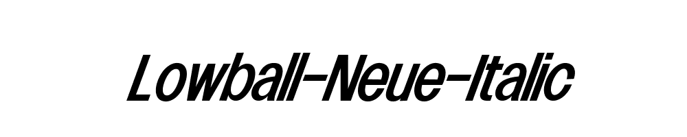 Lowball-Neue-Italic