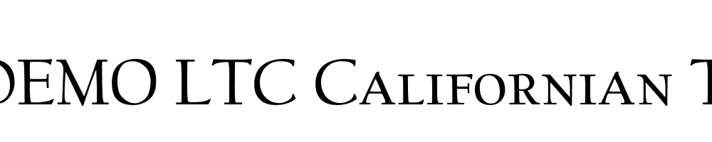  DEMO LTC Californian Text SC Regular