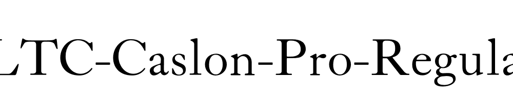 LTC-Caslon-Pro-Regular