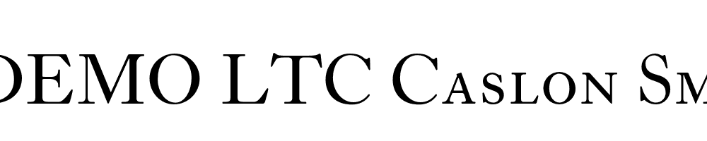  DEMO LTC Caslon Small Caps Regular