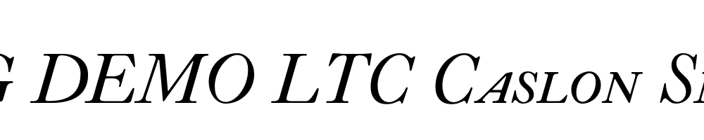  DEMO LTC Caslon SmallCaps Italic