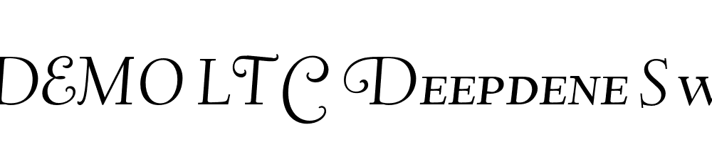  DEMO LTC Deepdene Swash SC OSF Italic