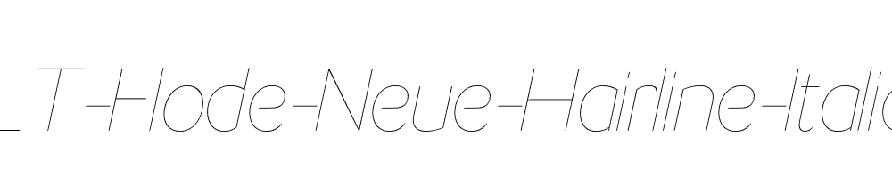 LT-Flode-Neue-Hairline-Italic