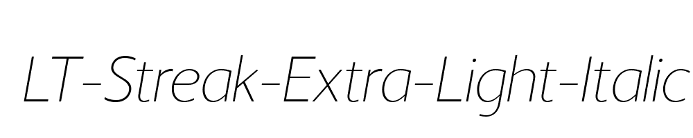 LT-Streak-Extra-Light-Italic