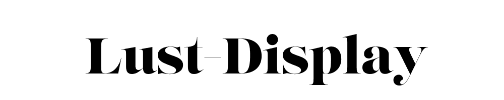 Lust-Display