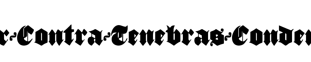 Lux-Contra-Tenebras-Condensed