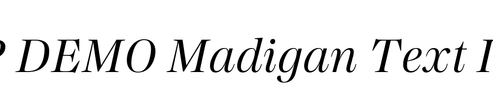 FSP DEMO Madigan Text Italic