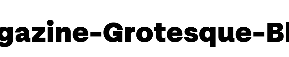 Magazine-Grotesque-Black