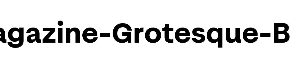 Magazine-Grotesque-Bold