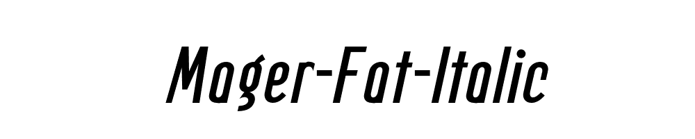 Mager-Fat-Italic