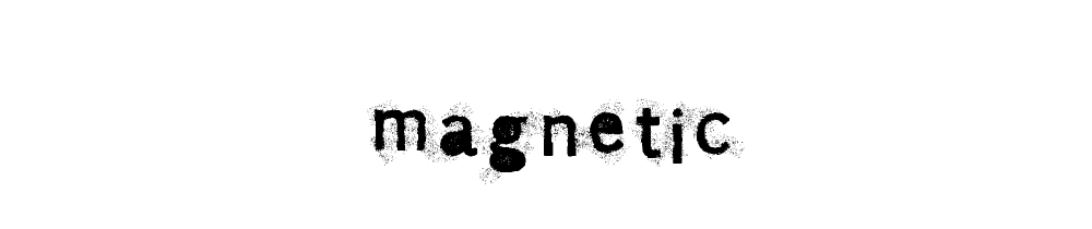 Magnetic