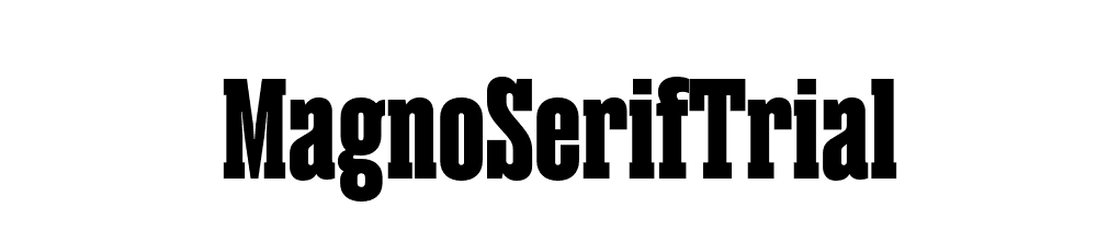 Magno Serif Trial