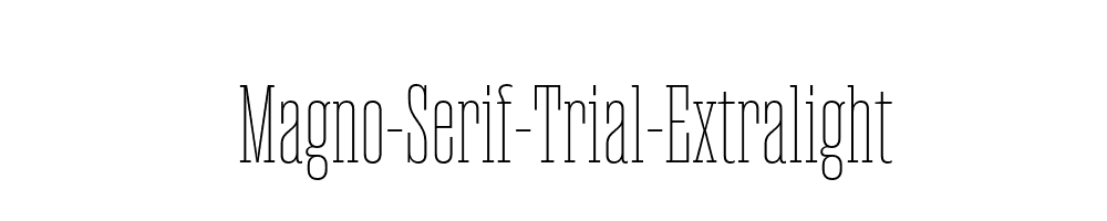 Magno-Serif-Trial-Extralight