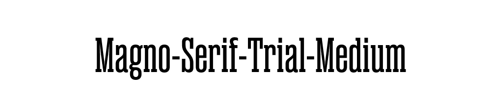 Magno-Serif-Trial-Medium