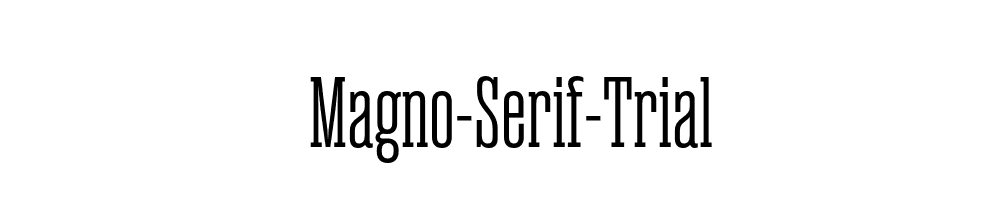 Magno-Serif-Trial