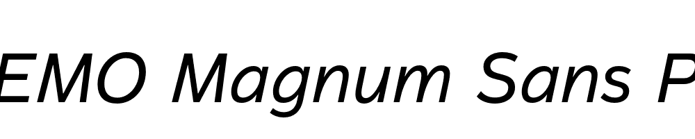  DEMO Magnum Sans Pro Reg Ital Italic