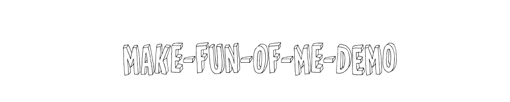 Make-fun-of-me-DEMO