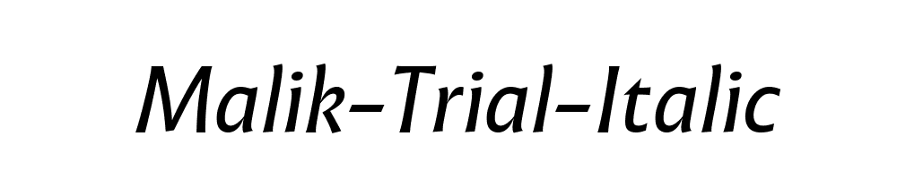 Malik-Trial-Italic