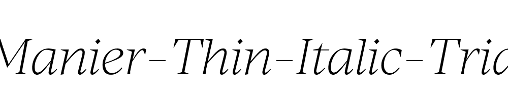 Manier-Thin-Italic-Trial