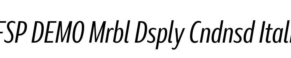 FSP DEMO Mrbl Dsply Cndnsd Italic